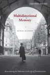 Multidirectional Memory - Michael Rothberg