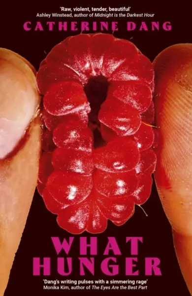 What Hunger - Catherine Dang