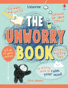 Unworry Book - Alice James