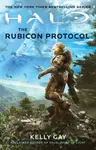 Halo: The Rubicon Protocol - Kelly Gay