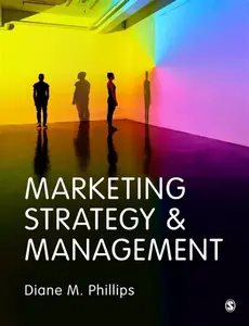 Marketing Strategy & Management - Diane M. Phillips
