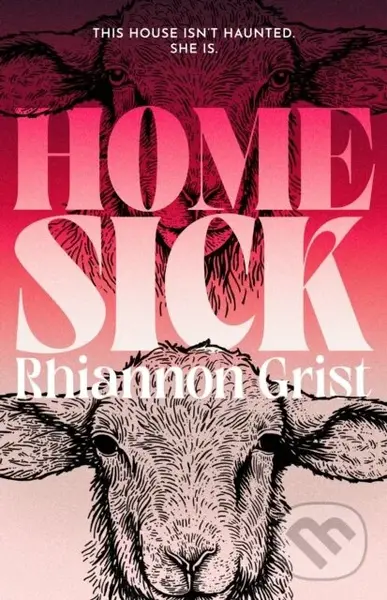 Home Sick - Rhiannon Grist