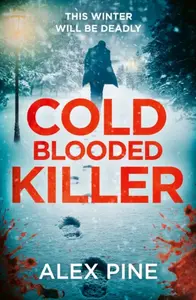 COLD BLOODED_DI JAMES WALK6 PB - Pine Alex