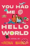 You Had Me at Hello World - Rona Wang - kniha z kategorie Pro děti