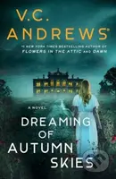 Dreaming of Autumn Skies - V.C. Andrews - kniha z kategorie Společenská beletrie