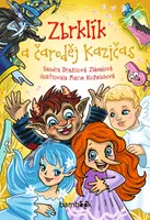 Kniha: Zbrklík a čaroděj Kazičas od Zlámalová Dražilová Sandra