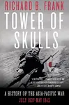 Tower of Skulls - Richard B. Frank