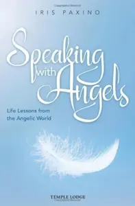 Speaking with Angels - Iris Paxino