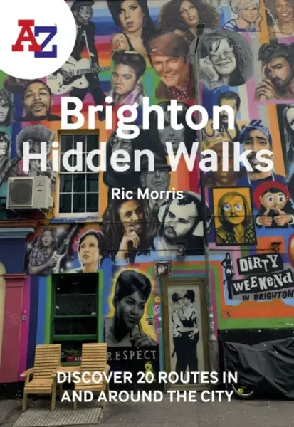 A -Z Brighton Hidden Walks - A-Z Maps, Ric Morris