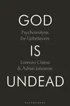 God Is Undead - Lorenzo  Chiesa, Prof. Adrian  Johnston