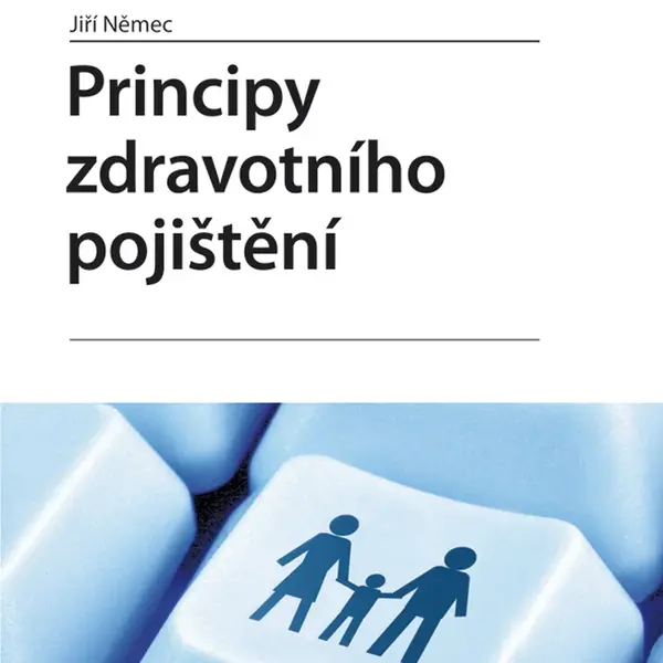 E-kniha: Principy zdravotního pojištění od Němec Jiří