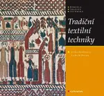 E-kniha: Tradiční textilní techniky od Staňková Jitka