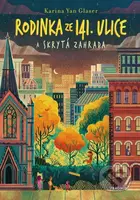 Rodinka ze 141. ulice a skrytá zahrada - Karina Yan Glaser - kniha z kategorie Beletrie pro děti