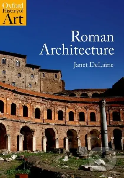 Roman Architecture - Janet Delaine - kniha z kategorie Architektura
