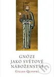 Gnóze jako světové náboženství - Gilles Quispel