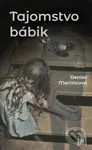 Tajomstvo bábik - Denisa Martincová - kniha z kategorie Společenská beletrie