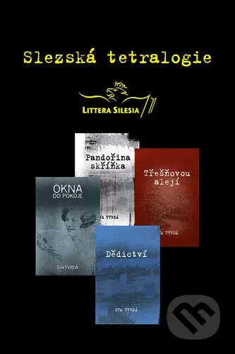 Slezská tetralogie - Eva Tvrdá - kniha z kategorie Společenská beletrie