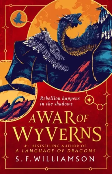A WAR OF WYVERNS - S. F. Williamsonová