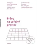 Právo na veřejný prostor - Petr Agha - kniha z kategorie Sociologie