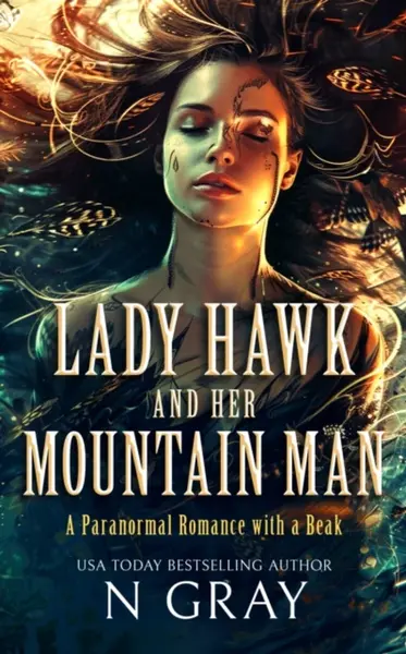 Lady Hawk and her Mountain Man - N Gray