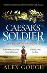 Caesar's Soldier - Alex Gough