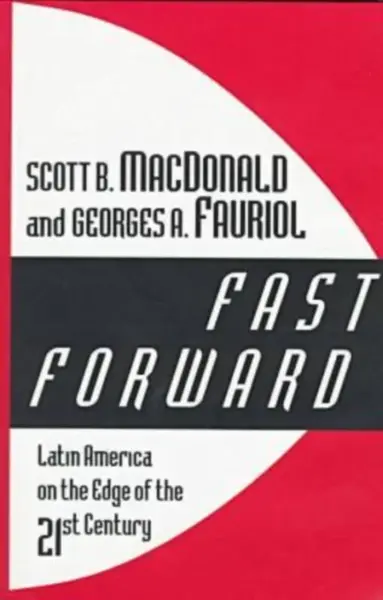 Fast Forward - Scott B. MacDonald