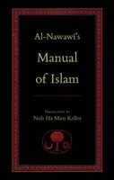 Al-Nawawi's Manual of Islam - Yahya b. Sharaf al-Nawawi