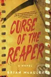 Curse of the Reaper (A Novel) - Brian McAuley - kniha z kategorie Thrillery