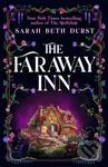 The Faraway Inn - Sarah Beth Durst,The Faraway Inn - Sarah Beth Durst