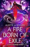 A Fire Born of Exile - Aliette de Bodard - kniha z kategorie Sci-fi