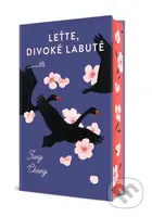 Leť, divoká labuti - Jung CHang - kniha z kategorie Společenská beletrie