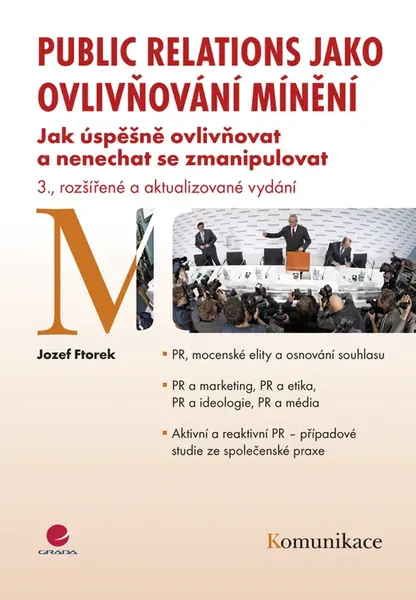 E-kniha: Public relations jako ovlivňování mínění od Ftorek Jozef