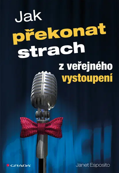 E-kniha: Jak překonat strach z veřejného vystoupení od Esposito Janet