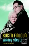 Květa Fialová: Zákony štěstí - Pavlína Brzáková - kniha z kategorie Film