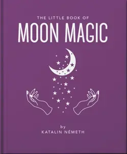 The Little Book of Moon Magic - OH