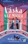 Láska bez masek - Becky Dean - kniha z kategorie Pro děti