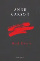 Red Doc> - Anne Carson