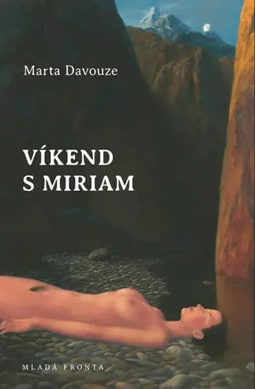 Víkend s Miriam (poškozená) - Marta Davouze