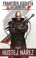 Fakt hustej nářez (Bratrstvo krve 2) (poškozená) - František Kotleta