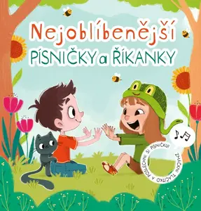 Nejoblíbenější písničky a říkanky - Anna Knauerová