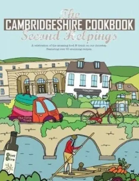 The Cambridgeshire Cookbook Second Helpings - Katie Fisher
