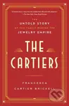 The Cartiers (The Untold Story of the Family Behind the Jewelry Empire) - kniha z kategorie Umění, design a architektura