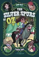 The Silver Spurs of Oz - Erica Schultz