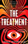 The Treatment - Sarah Moorhead