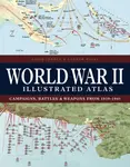 World War II Illustrated Atlas - David Jordan, Professor Andrew  Wiest