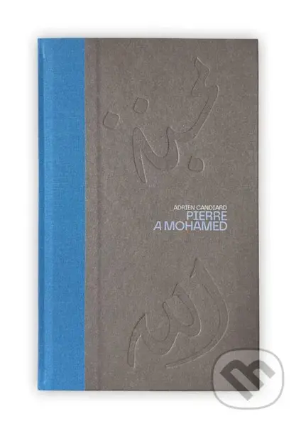 Pierre a Mohamed - Adrien Candiard - kniha z kategorie Duchovní život