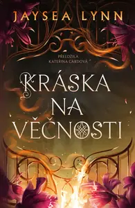 Kráska na věčnosti - Jaysea Lynn