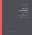 Techniky pozorovatele - Crary Jonathan
