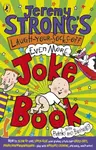 Jeremy Strong's Laugh-Your-Socks-Off-Even-More Joke Book - Jeremy Strong