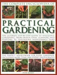 Practical Gardening, The Complete Encyclopedia of - Peter McHoy